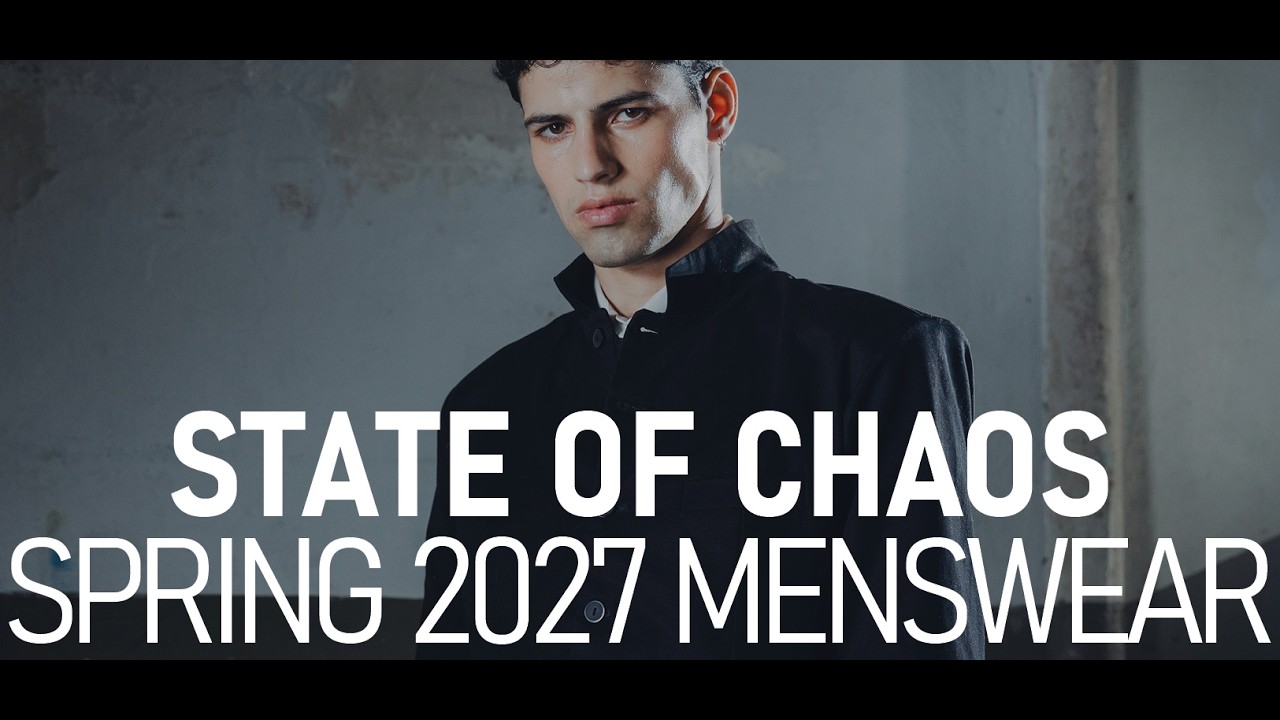 State of Chaos Spring 2027 Menswear #fashionfilm #menswear #fashionvideo #parisfashionweek