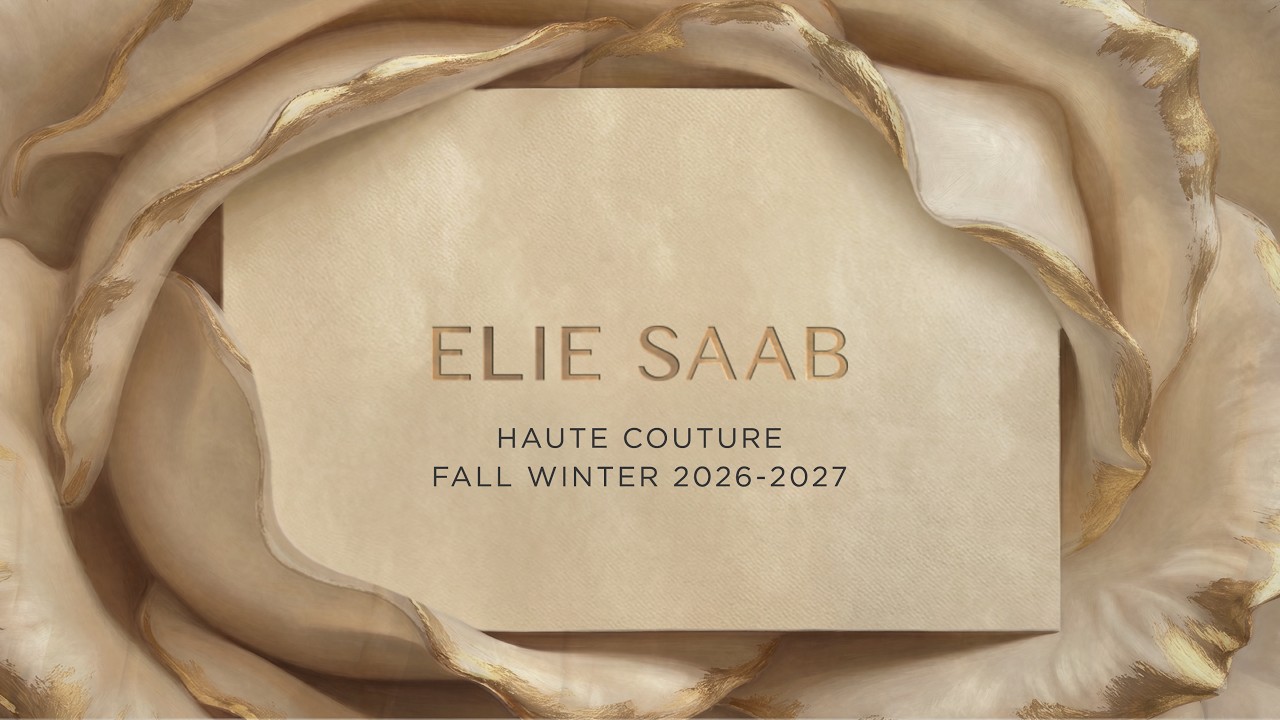 ELIE SAAB HAUTE COUTURE FALL WINTER 2026-27 LIVE SHOW