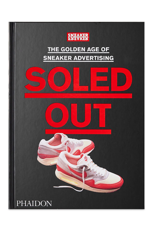 Phaidon Soled Out - The Golden Age of Sneaker Advertising