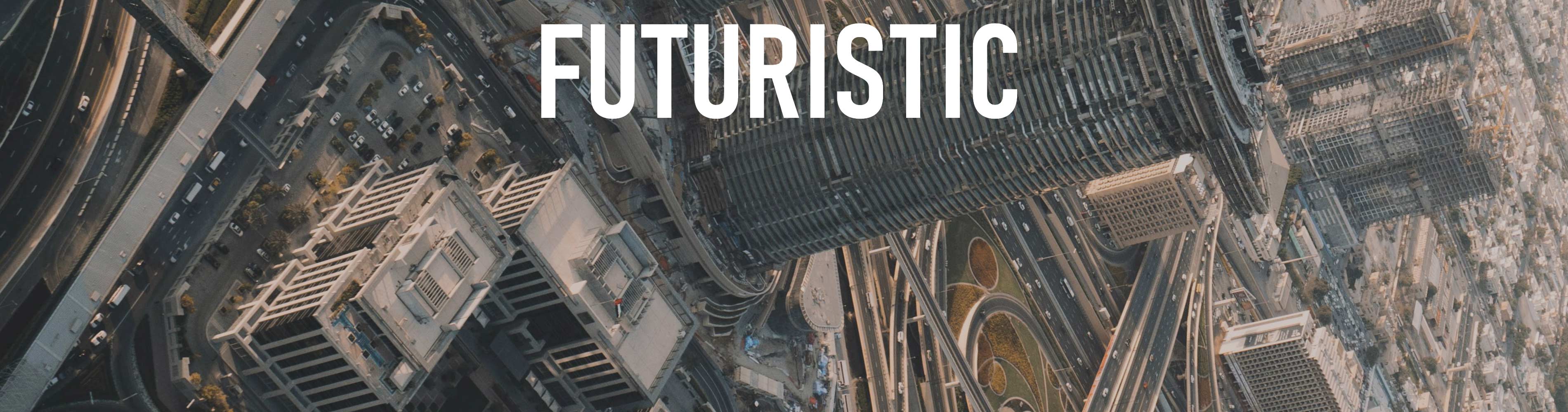 Futuristic