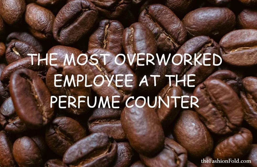 Fragrance Memes: The most overworked employee at the fragrance counter